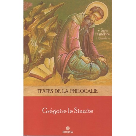 Textes de la Philocalie. Grégoire le Sinaïte