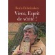 Viens, Esprtit de vérité !